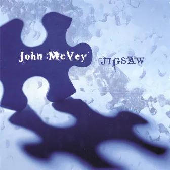 Jigsaw by John McVey