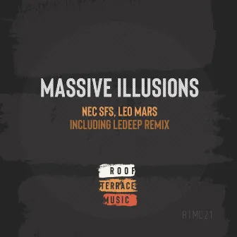 Massive Illusions by Nec SFS