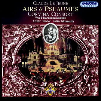 Le Jeune: Airs and Psalms by Claude Le Jeune