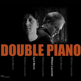 Double Piano by William Lecomte