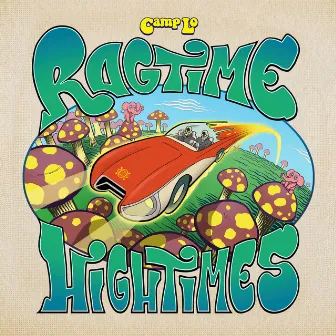 Ragtime Hightimes by Camp Lo