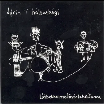 Dýrin í Hálsaskógi by Láttuekkieinsoðúsértekkiðanna