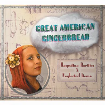 Great American Gingerbread by Rasputina