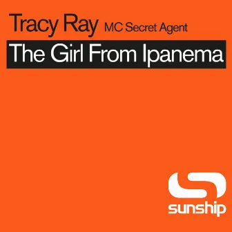 The Girl From Ipanema by Tracy Ray