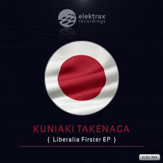 Liberalia Firster - EP by Kuniaki Takenaga