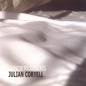 Undercovers by Julian Coryell