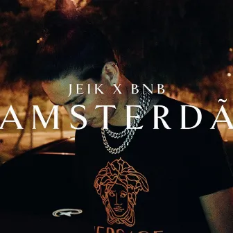 Amsterdã by Jeik Mc