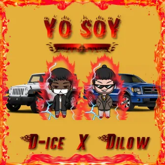 Yo Soy by D-ICE EL MORENO