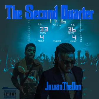 The Second Quarter by JuwanTheDon