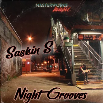 Night Grooves by Saskin S