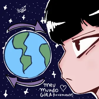 Meu mundo gira (novamente) by borintwo