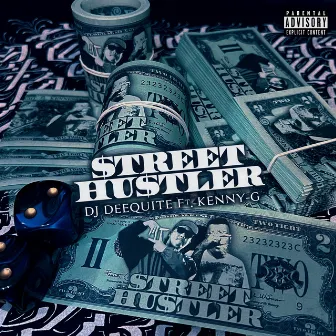 STREET HUSTLER by DJ Deequite