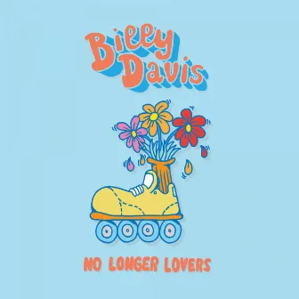 No Longer Lovers by Billy Davis