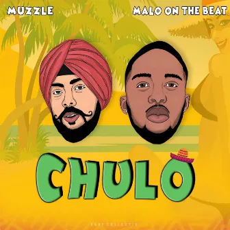 Chulo by Malo on the Beat