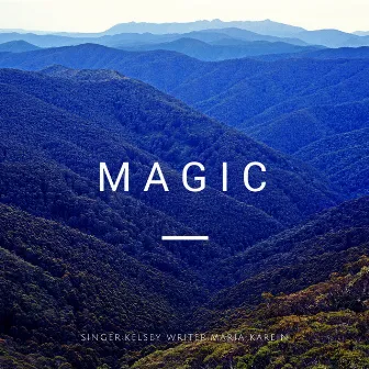 Magic by Kelsey