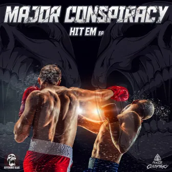 Hit Em EP by Major Conspiracy