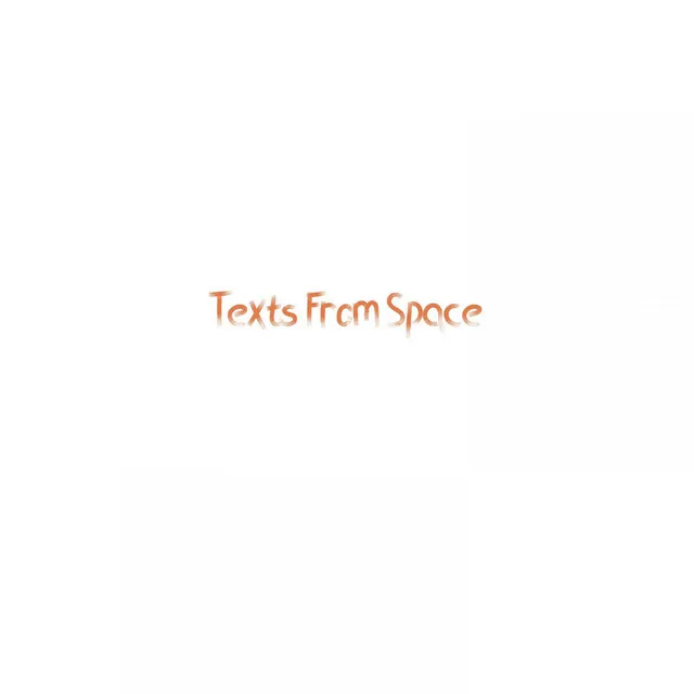 Texts from Space