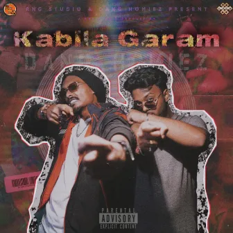 Kabila Garam by Dang Homiez Official