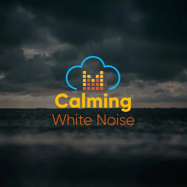 Calming White Noise