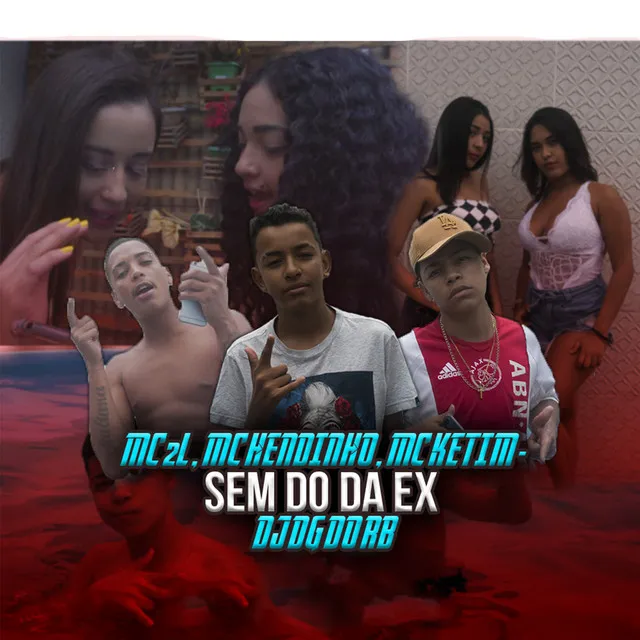 Sem Dó da Ex