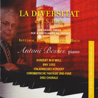 La Diversitat de J. S. Bach: Les Grans Obres per a Instrument de Tecla (Arr. for Piano and Orchestra) by Antoni Besses