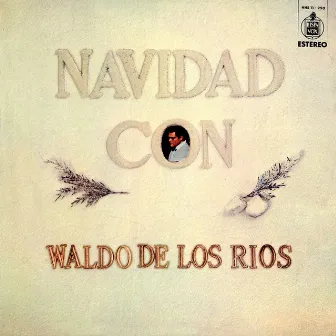 Navidad con Waldo de los Ríos by Waldo De Los Ríos