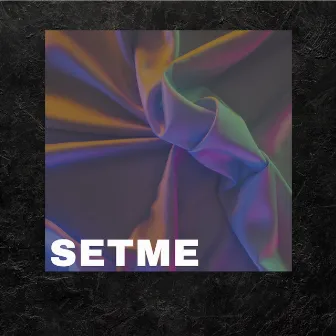 Setme by DJ Chop-E