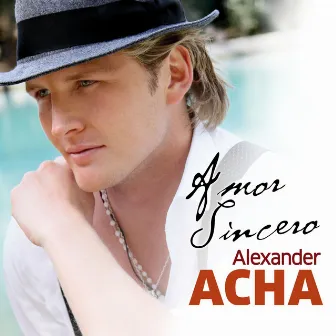 Amor Sincero by Alexander Acha