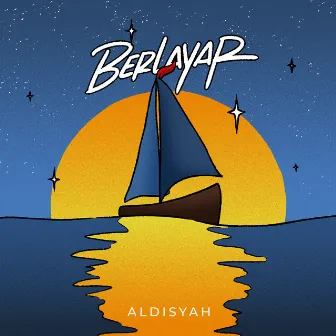 Berlayar by Aldisyah