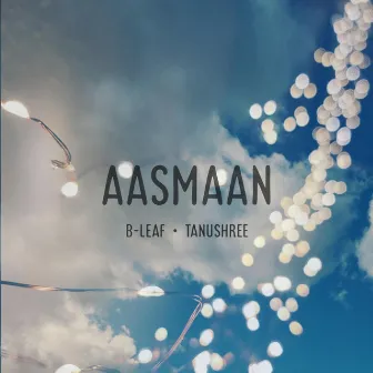 Aasmaan by B-Leaf