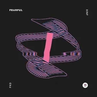 FKD / XINF by Fearful