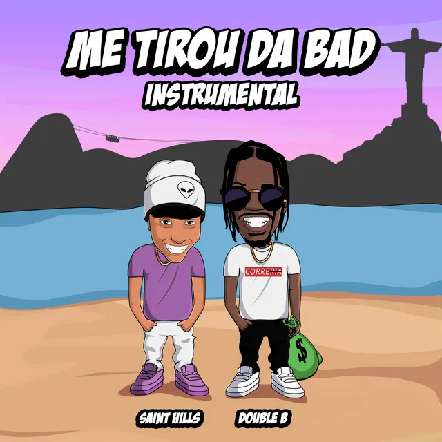 Me Tirou da Bad (Instrumental)