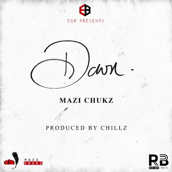 Down by Mazi Chukz