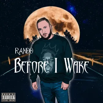 Before I Wake by Rando