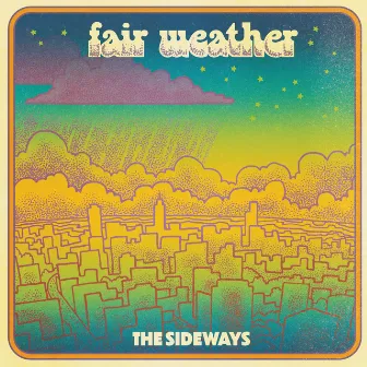 fair weather by The Sideways