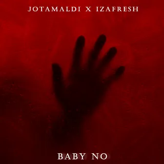 Baby No by Jotamaldi