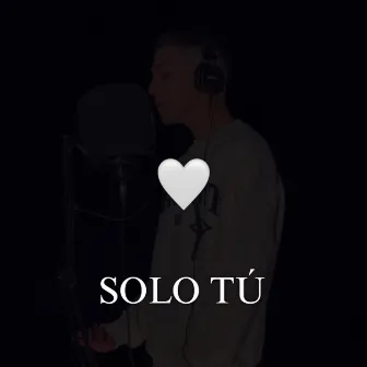 SOLO TÚ by varo.gc