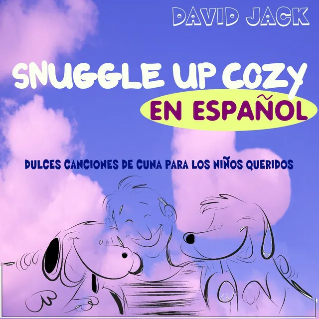 Snuggle Up Cozy en Espanol