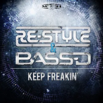 Keep Freakin' by Re-Style