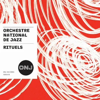 Rituels by Orchestre National De Jazz