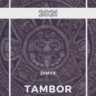 Tambor by Dimyx