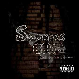 Smokers Club by Young Rico Stona