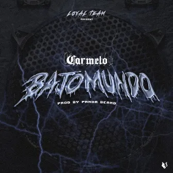 Bajo Mundo by Carmelo