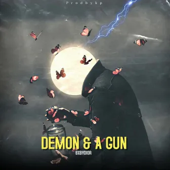 DEMON & A GUN by bxbydior