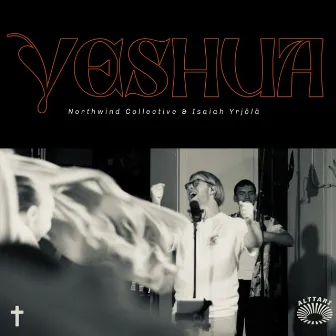 Yeshua (Tahdon tuntee sut Jeesus) by Northwind Collective