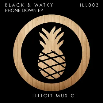 Phone Down EP by Black & Watky