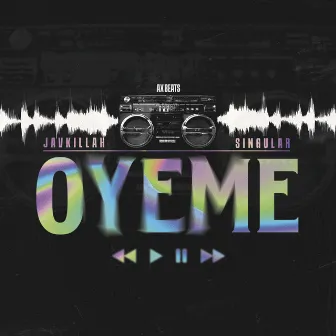 Oyeme by Javkillah