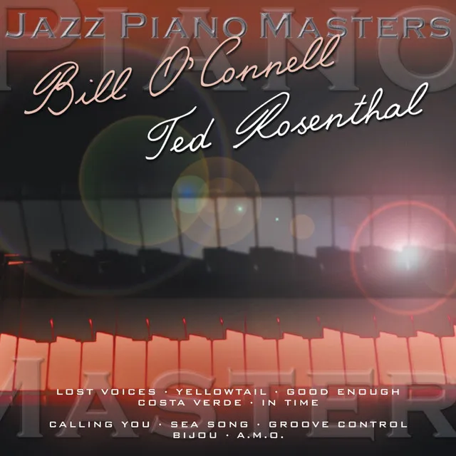 Jazz Piano Master: Bill O'Connell & Ted Rosental