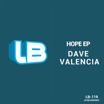 Hope EP by Dave Valencia