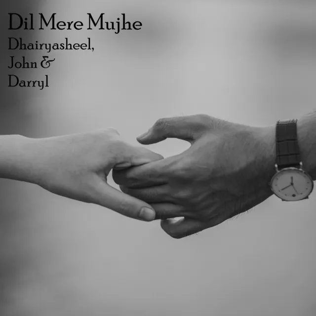 Dil Mere Mujhe